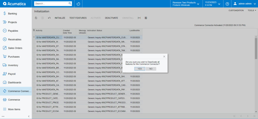 To deactivate all the features of the Commerce Connector, click [Yes]